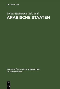 Arabische Staaten von Rathmann,  Lothar, Voigt,  Manfred