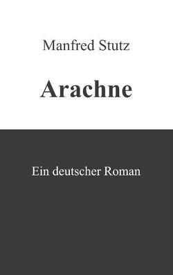 Arachne von Stutz,  Manfred