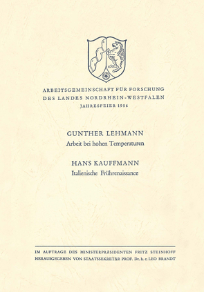 Arbeit bei hohen Temperaturen. Italienische Frührenaissance von Lehmann,  Gunther