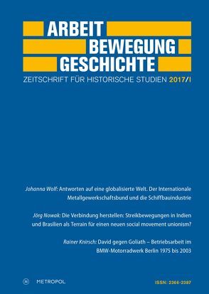 Arbeit – Bewegung – Geschichte von Czitrich-Stahl,  Holger, Förderverein für Forschungen zur Geschichte der Arbeiterbewegung e. V., Schmidt,  Jürgen