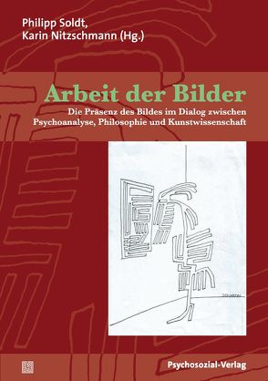 Arbeit der Bilder von Balzer,  Werner, Bergande,  Wolfram, Danckwardt,  Joachim F, Gattig,  Ekkehard, Nitzschmann,  Karin, Schmuckli,  Lisa, Soldt,  Philipp, Tuymans,  Luc