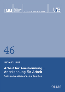 Arbeit für Anerkennung – Anerkennung für Arbeit von Killius,  Lucia