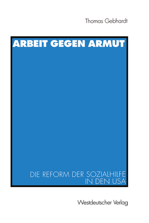 Arbeit gegen Armut von Gebhardt,  Thomas