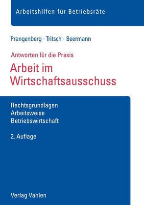 Arbeit im Wirtschaftsausschuss von Beermann,  Lars, Prangenberg,  Arno, Tritsch,  Marius