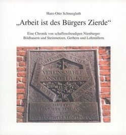 Arbeit ist des Bürgers Zierde von Ommen,  Eilert, Schneegluth,  Hans