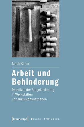 Arbeit und Behinderung von Karim,  Sarah