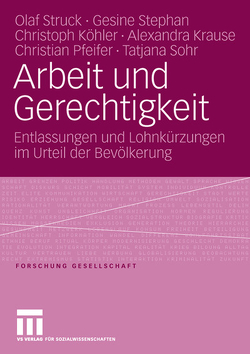 Arbeit und Gerechtigkeit von Köhler,  Christoph, Krause,  Alexandra, Pfeifer,  Christian, Sohr,  Tatjana, Stephan,  Gesine, Struck,  Olaf