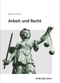 Arbeit und Recht, Bundle von Wanner,  Marianne