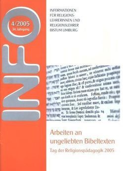 Arbeiten an ungeliebten Bibeltexten von Berger,  Klaus, Heuser,  August, Kamphaus,  Franz, Kuch,  Christa, Müller,  Hans J, Nordhofen,  Eckhard, Ramb,  Martin W, Sill,  Bernhard