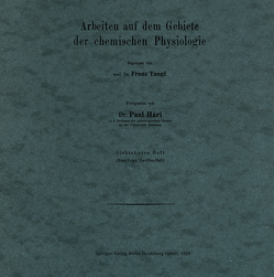 Arbeiten auf dem Gebiete der chemischen Physiologie von Hári,  Paul, Tangl,  Franz