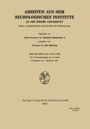 Arbeiten aus dem Neurologischen Institute an der Wiener Universität von Marburg,  Otto, Obersteiner,  Heinrich