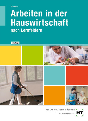 Arbeiten in der Hauswirtschaft von Schlieper,  Cornelia A.