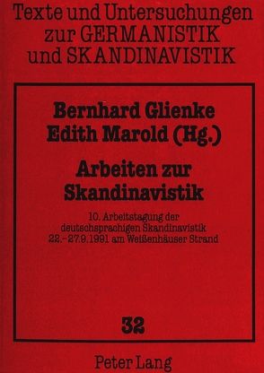 Arbeiten zur Skandinavistik von GIienke,  Ingrid, Marold,  Edith