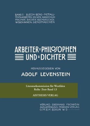 Arbeiter-Philosophen und -Dichter von Ketelsen,  Uwe K, Levenstein,  Adolf