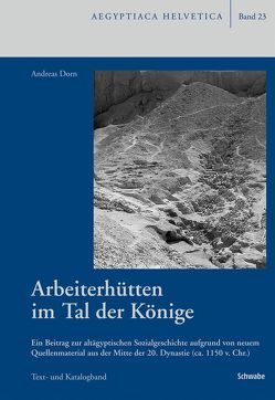 Arbeiterhütten im Tal der Könige von Dorn,  Andreas