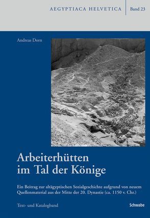 Arbeiterhütten im Tal der Könige von Dorn,  Andreas