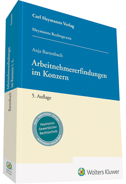 Arbeitnehmererfindungen im Konzern von Bartenbach,  Anja