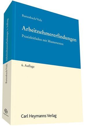 Arbeitnehmererfindungen von Bartenbach,  Kurt, Volz,  Franz-Eugen