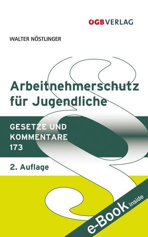 Arbeitnehmerschutz für Jugendliche von Nöstlinger,  Walter