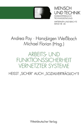 Arbeits- und Funktionssicherheit vernetzter Systeme von Florian,  Michael, Poy,  Andrea, Weißbach,  Hans-Jürgen