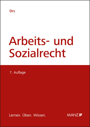 Arbeits- und Sozialrecht von Drs,  Monika