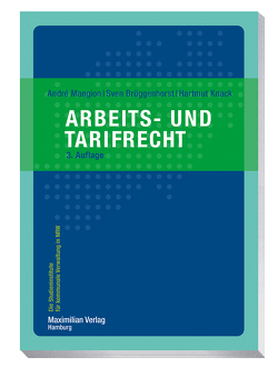 Arbeits- und Tarifrecht von Brüggenhorst,  Sven, Knack,  Hartmut, Mangion,  André