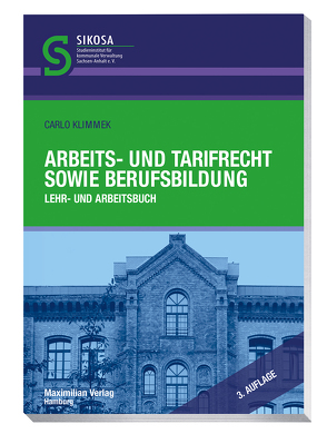 Arbeits- und Tarifrecht sowie Berufsbildung von Klimmek,  Carlo