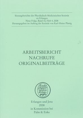 Arbeitsbericht. Nachrufe. Originalbeiträge. von Plattig,  Karl-Heinz