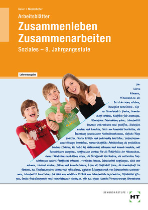 Arbeitsblätter mit eingetragenen Lösungen Zusammenleben – Zusammenarbeiten von Geier,  Simone, Niederhofer,  Paula