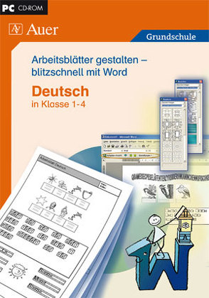 Arbeitsblätter mit Word gestalten – Deutsch von Verlag,  Auer