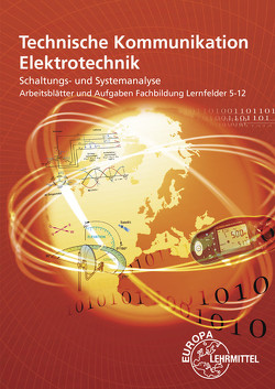 Arbeitsblätter und Aufgaben Fachbildung Lernfelder 5-12 von Beer,  Ulrich, Gebert,  Horst, Häberle,  Gregor, Jöckel,  Hans Walter, Käppel,  Thomas, Schwarz,  Jürgen, Stillig,  Javier