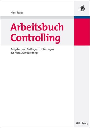 Arbeitsbuch Controlling von Jung,  Hans