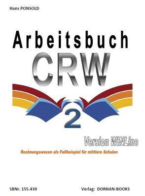 Arbeitsbuch CRW 2 Version WINLine von Ponsold,  Hans