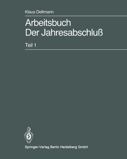 Arbeitsbuch Der Jahresabschluß von Dellmann,  Klaus, Kalinski,  Rüdiger, Krauß,  Sven-Olaf, Redlien,  Glenny