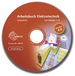 Arbeitsbuch Elektrotechnik LF 1-4 interaktiv – Einzellizenz von Bastian,  Peter, Burgmaier,  Monika, Eichler,  Walter, Käppel,  Thomas, Klee,  Werner, Kober,  Karsten, Schwarz,  Jürgen, Tkotz,  Klaus