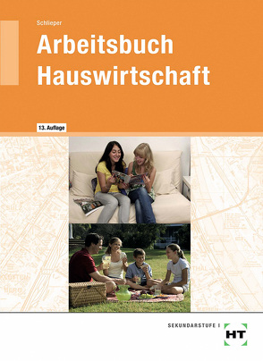 Arbeitsbuch Hauswirtschaft von Schlieper,  Cornelia A.