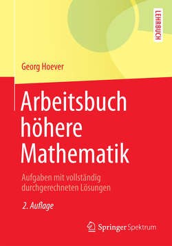 Arbeitsbuch höhere Mathematik von Hoever,  Georg