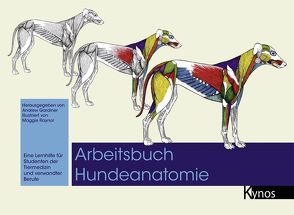 Arbeitsbuch Hundeanatomie von Gardiner,  Andrew, Raynor,  Maggie