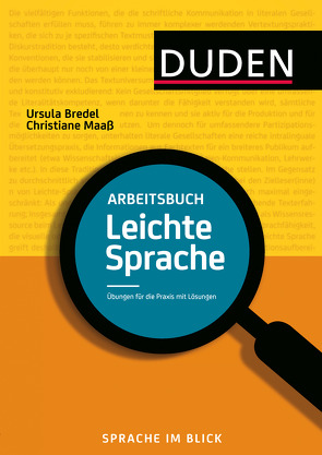 Arbeitsbuch Leichte Sprache von Bredel,  Ursula, Dudenredaktion, Maaß,  Christiane