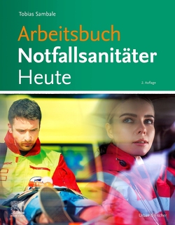 Arbeitsbuch Notfallsanitäter Heute von Sambale,  Tobias