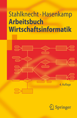 Arbeitsbuch Wirtschaftsinformatik von Burmester,  L., Häberle,  C., Hasenkamp,  Ulrich, Lehmbach,  J., Stahlknecht,  Peter, Stemmann,  B.