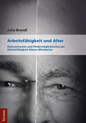 Arbeitsfähigkeit und Alter von Brandl,  Julia