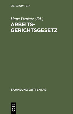 Arbeitsgerichtsgesetz von Depène,  Hans