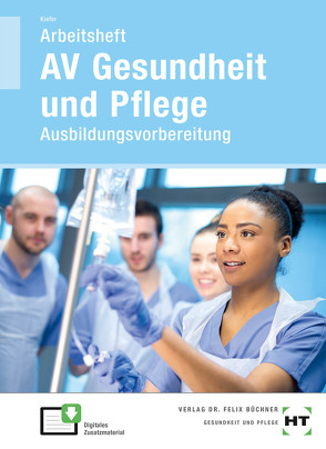 Arbeitsheft AV Gesundheit und Pflege von Kiefer,  Anna