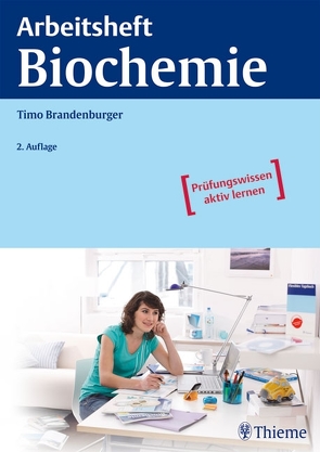 Arbeitsheft Biochemie von Brandenburger,  Timo