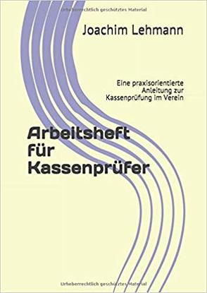 Arbeitsheft für Kassenprüfer von Lehmann,  Joachim