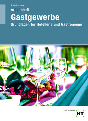 Arbeitsheft Gastgewerbe von Drapic-Herrmann,  Wiebke