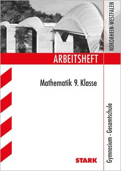 Arbeitsheft Gymnasium – Mathematik 9. Klasse – NRW von Gretenkord,  Ilse