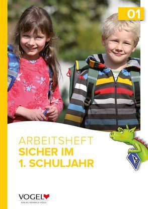 Arbeitsheft „Sicher im 1. Schuljahr“ von Auer,  Oskar, Gramsamer,  Günter