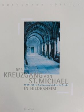 Arbeitshefte zur Denkmalpflege in Niedersachsen / 1000 Jahre Kulturgeschichte in Stein von Vonend,  Dietmar